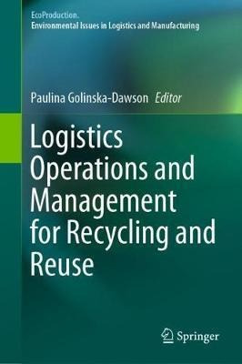 Logistics Operations And Management For Recycling And Reu...