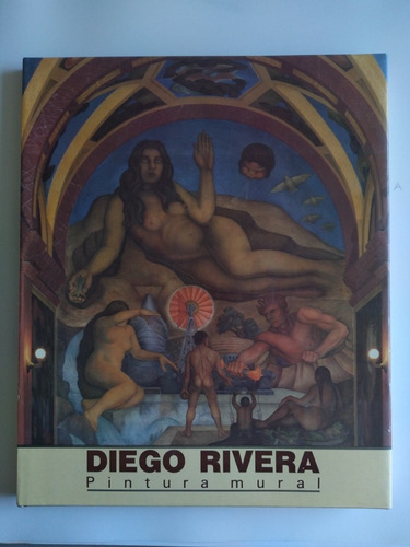 Libro - Diego Rivera Pintura Mural (dedicado Y Firmado) (Reacondicionado)