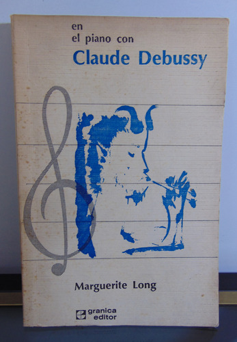 Adp En El Piano Con Claude Debussy Marguerite Long / 1972