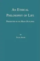 Comprar Libro An Ethical Philosophy Of Life, Presented In Its Mai...