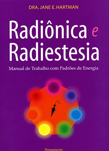 Libro Radiônica E Radiestesia De Hartman Jane E   Editora Pe