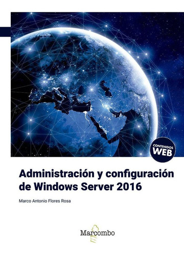 Libro: Administración Y Configuración De Windows Server 2016