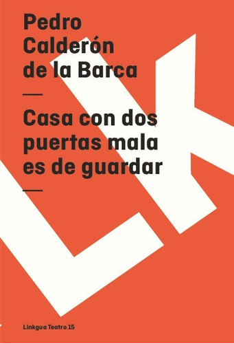 Libro Casa Con Dos Puertas Mala Es De Guardar - De La Barca