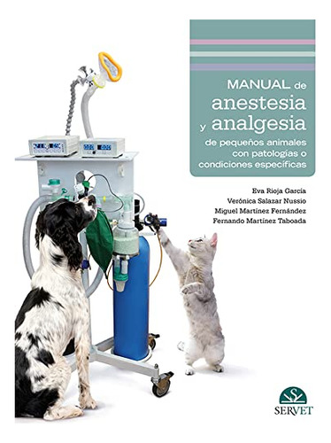 Manual De Anestesia Y Analgesia De Pequenos Animales Con Pat