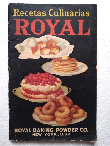 Recetas Culinarias Royal, Libro De Cocina Antiguo 1922