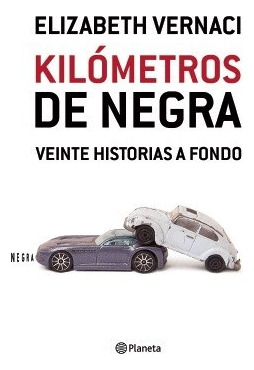 Kilometros De Negra - Elizabeth Vernaci