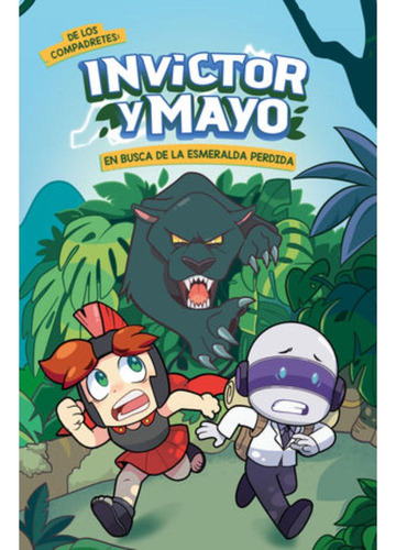 Libro.- Invictor Y Mayo En Busca De La Esmeralda Perdida