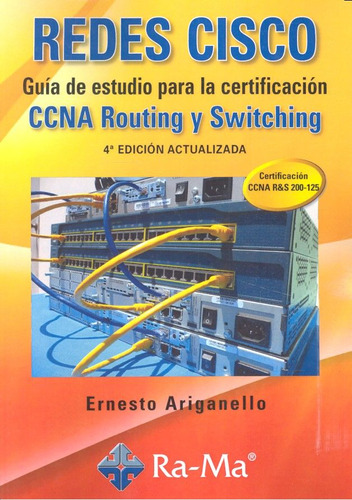 Redes Cisco. Guía De Estudio Para La Ce... (libro Original)