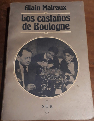 Los Castaños De Boulougne - Alain Malraux (Usado)