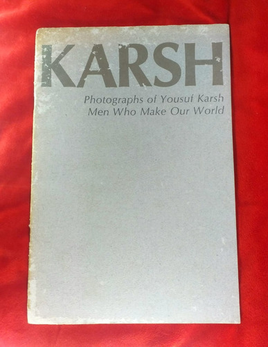 Karsh Photographs Of Yousuf Karsh Men Who Make Our World 