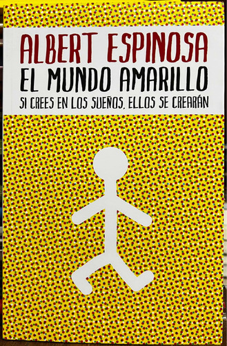 El Mundo Amarillo - Albert Espinosa