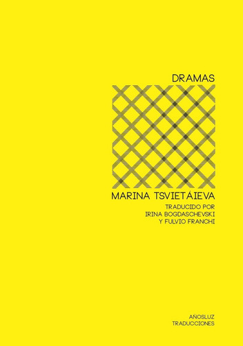 Dramas, De Marina Tsvietáieva. Editorial Añosluz En Español