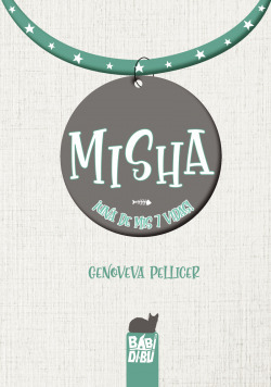 Libro Misha Íuna De Mis 7 Vidas! De Babidi-bu