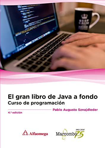 El Gran Libro De Java A Fondo 4ª Ed -alfaomega-