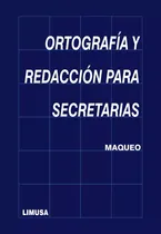 Comprar Ortografía Y Redacción Para Secretarias Limusa