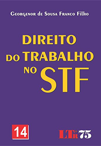 Libro Direito Do Trabalho No Stf 14 De Filho, Georgenor De S