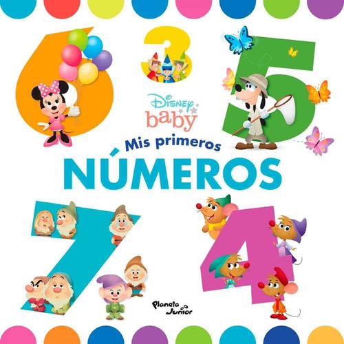 Disney Baby Mis Primeros Numeros - Planeta Junior Tapa Dura