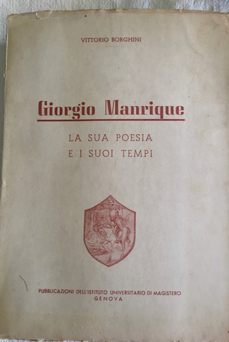 Libro Ensayo Giorgio Manrique La Sua Poesia E I Suoi Tempi