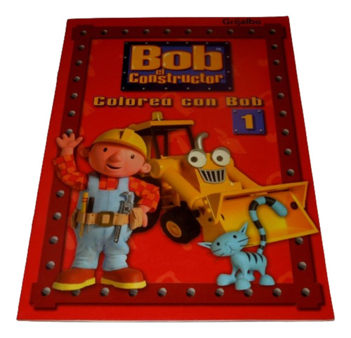 Bob El Constructor Colorea Con Bob Revista Para Colorear