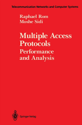 Multiple Access Protocols: Performance & Analysis - Rom