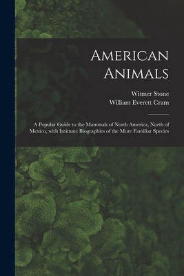 Libro American Animals [microform]: A Popular Guide To Th...