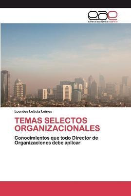 Libro Temas Selectos Organizacionales - Lourdes Leticia L...