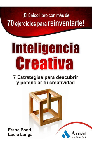 Inteligencia Creativa - Ejercicios Para Reinventarse