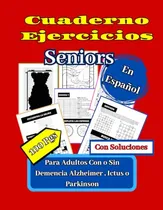 Comprar Cuaderno De Ejercicios Seniors: Cuaderno De Ejercicios Para