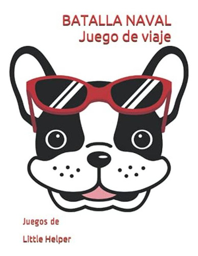 Batalla Naval Juego De Viaje: Juegos De Little Helper (spani