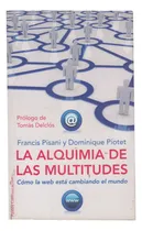 Comprar Internet Redes Sociales Alquimia De Las Multitudes Pisani