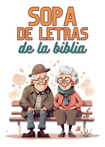 Libro: Sopas De Letras Para Adultos: Busca Palabras De La Bi