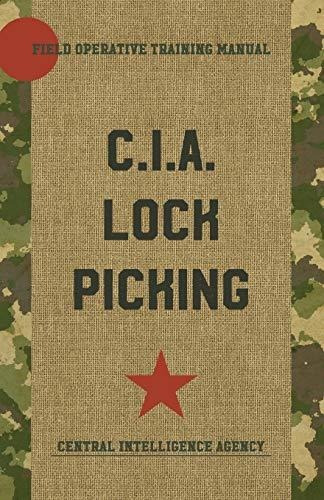 Book : Cia Lock Picking Field Operative Training Manual -..