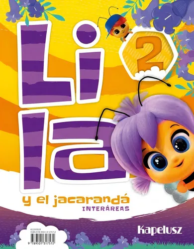 Lila Y El Jacaranda 2 - Interareas + Libro De Actividades: Y El Jacarandá, De No Aplica., Vol. 2. Editorial Kapelusz, Tapa Blanda En Español, 2023