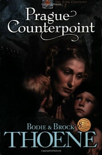 Prague Counterpoint (zion Covenant, Book 2)