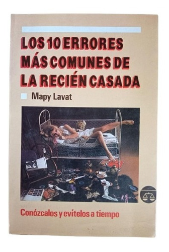 Los 10 Errores Más Comunes De La Recién Casada - Mapy Lavat
