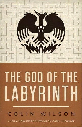 The God Of The Labyrinth, De Colin Wilson. Editorial Valancourt Books, Tapa Blanda En Inglés