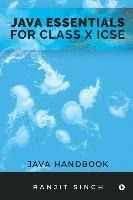 Libro Java Essentials For Class X Icse : Java Handbook - ...