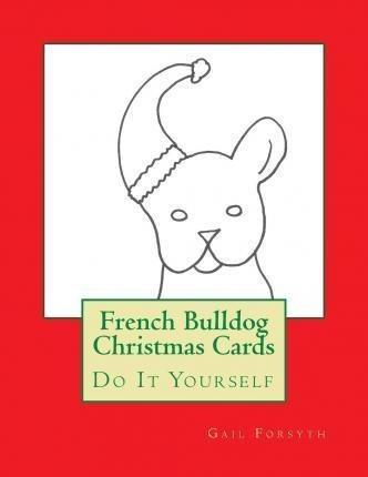 French Bulldog Christmas Cards - Gail Forsyth (paperback)