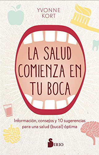 Libro Salud Comienza En Tu Boca - Kort Yvonne (papel)