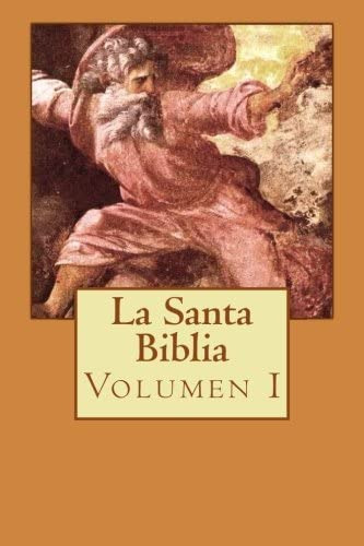 Libro: La Santa Biblia: Volumen I (spanish Edition)