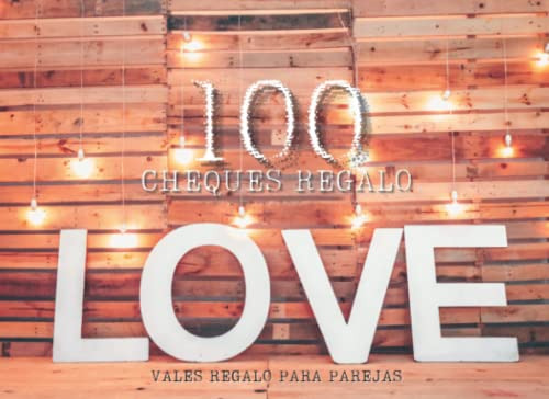 100 Cheques Regalo Para Parejas Vales Regalo Para Parejas :