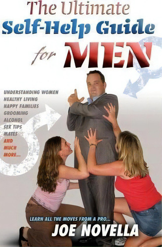 The Ultimate Self-help Guide For Men, De Joe Novella. Editorial Words Webs, Tapa Blanda En Inglés