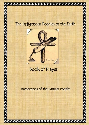Libro The Indigenous Peoples Of The Earth Book Of Prayer ...