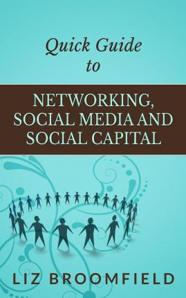 Libro Quick Guide To Networking, Social Media And Social ...