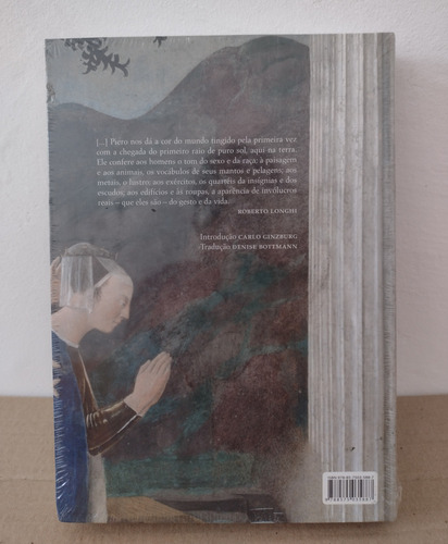 Livro Piero Della Francesca - Roberto Longhi - Tradução De Denise Bottmann - Capa Dura - Cosac & Naify - Novo E Lacrado