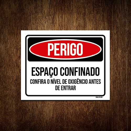 Placa Perigo Espaço Confinado Nível Oxigênio 36x46