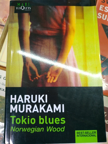 Haruki Murakami Tokio Blues Norwegian Wood Tusquets