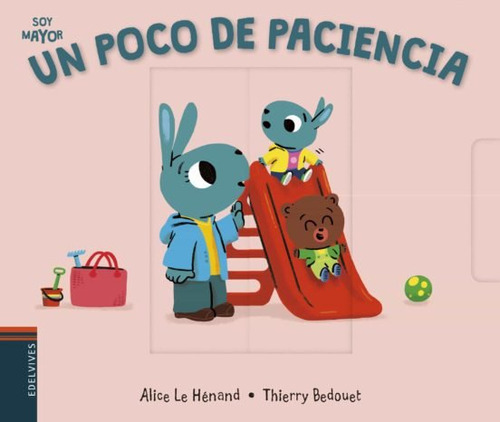 Poco De Paciencia, Un - Le Henand, Alice/ Bedouet, Thierry