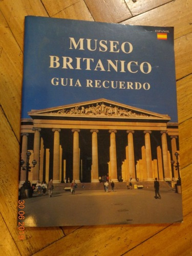 Museo Británico. Guía Recuerdo. En Español&-.
