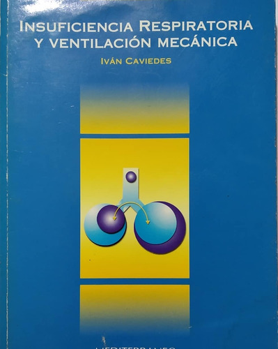 Libro Insuficiencia Respiratoria Y Ventilación Mecánica